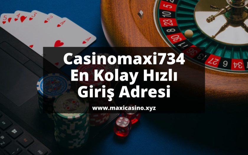Casinomaxi734-maxicasino-xyz-casinomaxi