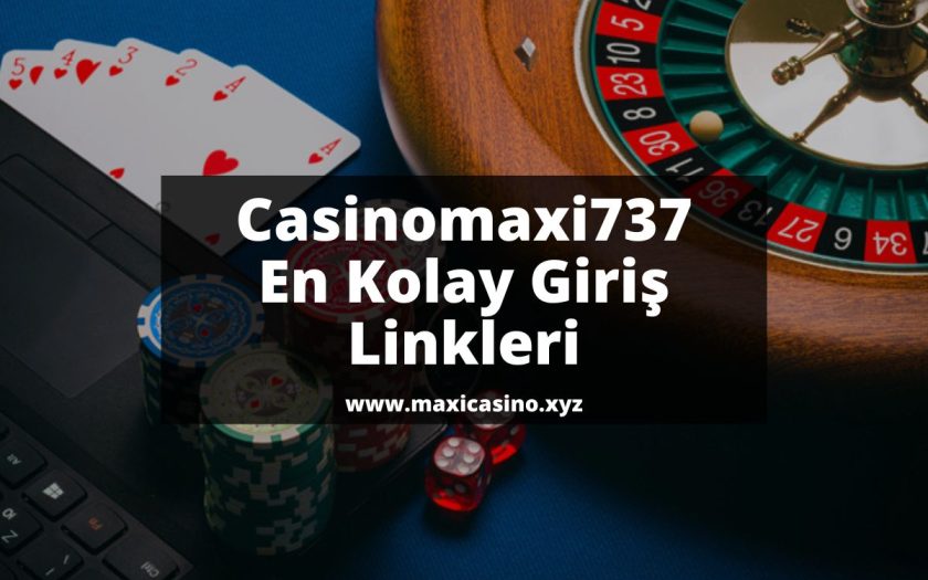 Casinomaxi737-maxicasino-xyz-casinomaxi