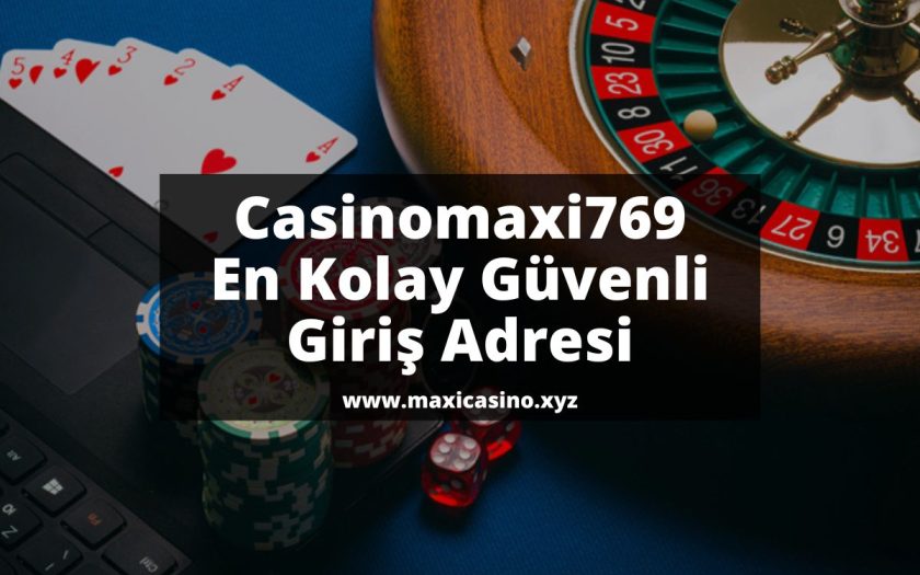 Casinomaxi769-maxicasino-xyz-casinomaxi